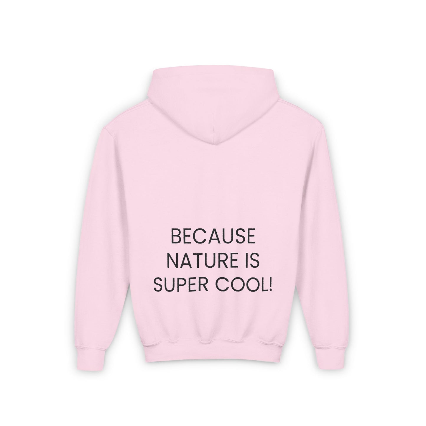 Copy of Youth Heavy Blend Hooded Sweatshirt - "Because Nature is Super Cool"