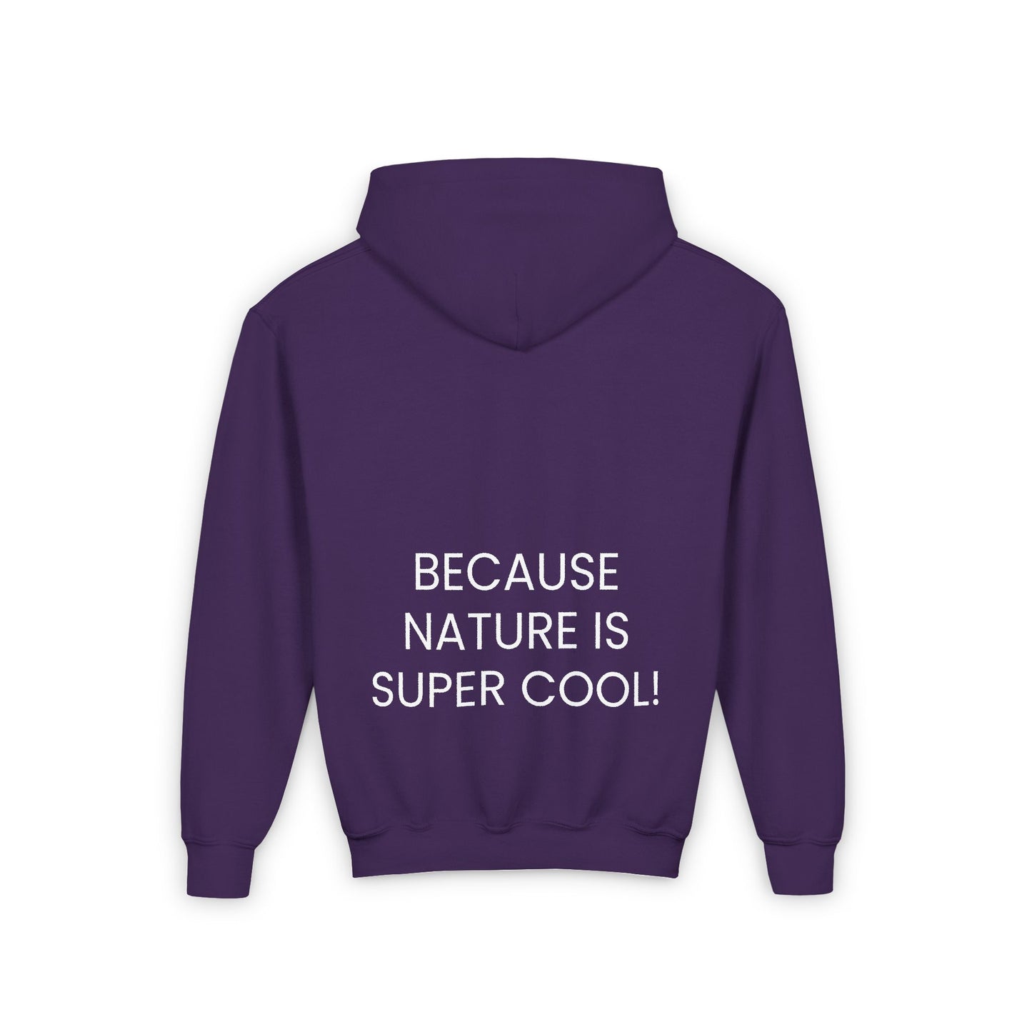 Copy of Youth Heavy Blend Hooded Sweatshirt - "Because Nature is Super Cool"