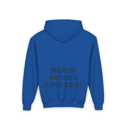 Copy of Youth Heavy Blend Hooded Sweatshirt - "Because Nature is Super Cool"